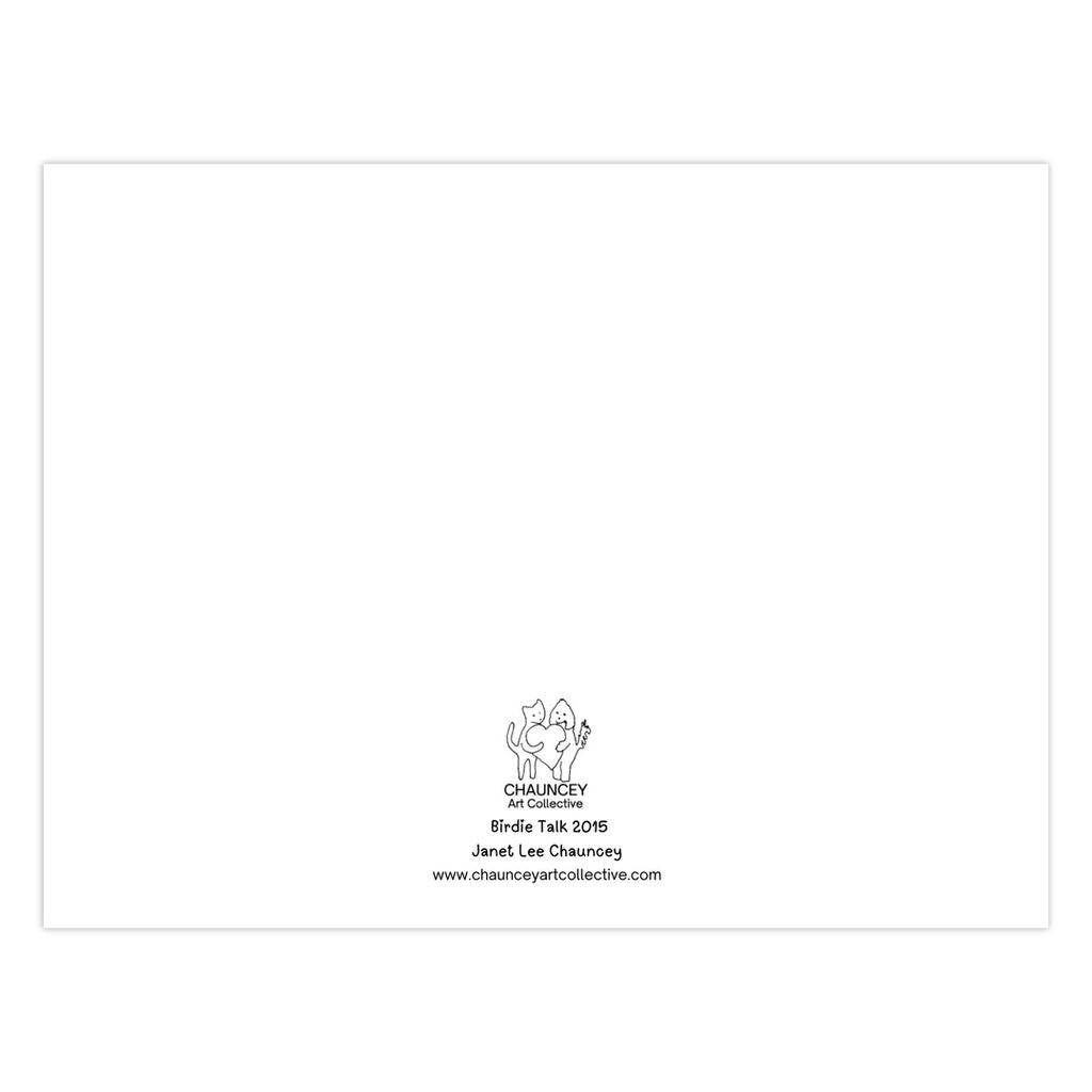 Back of the greeting card which shows the Chauncey Art Collective Logo of cat and dog standing holding a heart between them with the card title Birdie Talk printed below centered at the bottom of the page.