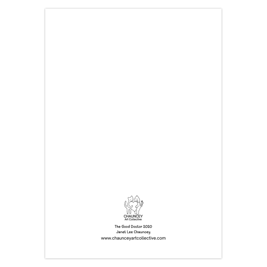 The back of the greeting card with the Chauncey Art Collective logo and the title, The Good Doctor ,by Janet Lee Chauncey.