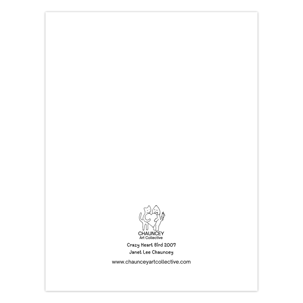 Back of the greeting card which shows the Chauncey Art Collective logo centered at the bottom of the page with the title Crazy Heart Bird.
