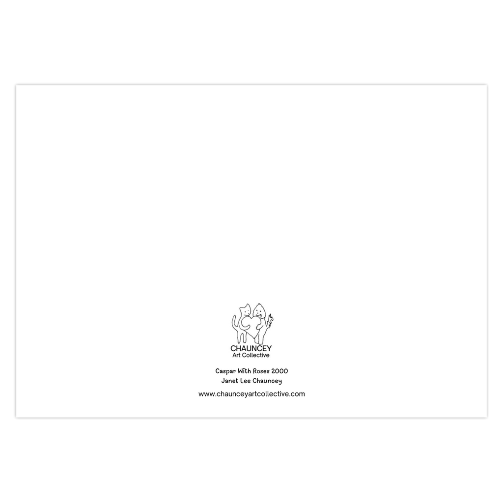 The back of the greeting card Caspar With Roses shows the title and logo of Chauncey Art Collective.