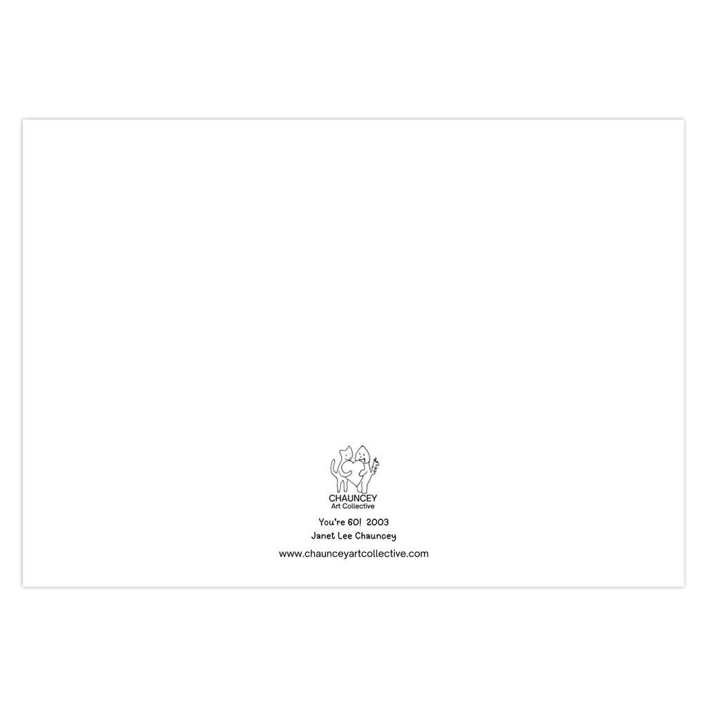 Back of the greeting card which shows the Chauncey Art Collective Logo of cat and dog standing holding a heart between them with the card title You're 60! printed below centered at the bottom of the page.