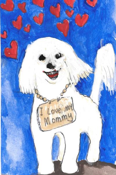 I Love My Mommy is the title of this picture showing a white Coton de Tulear dog wearing a placard declaring his love for his mommy. Red hearts float in the blue sky above.